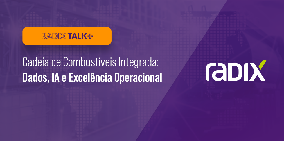 C10 RADIX UNS VAREJO COMBUSTÍVEIS RADIX TALKS THUMB LP 2025_12_10 V01 copiar